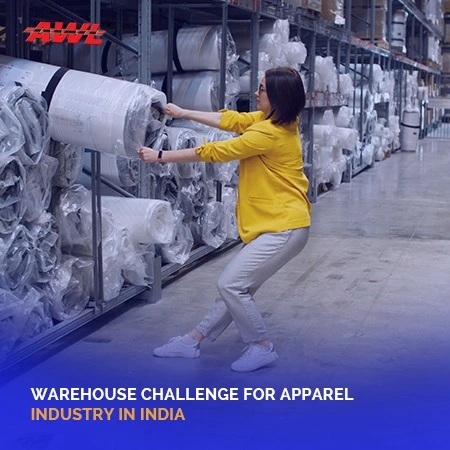 Warehouse Challenge For Apparel Industry In India