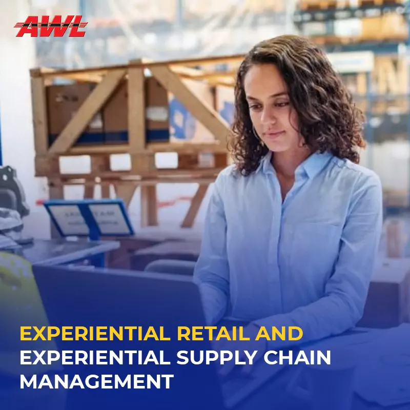 Experiential Retail and Supply Chain Management