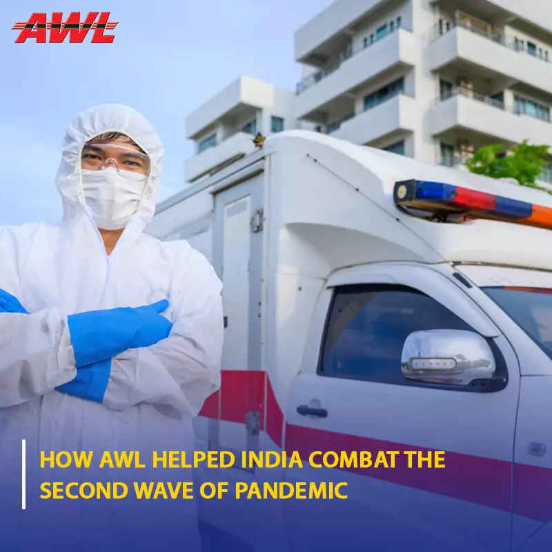 How AWL Helped India Combat the Second Wave of Pandemic