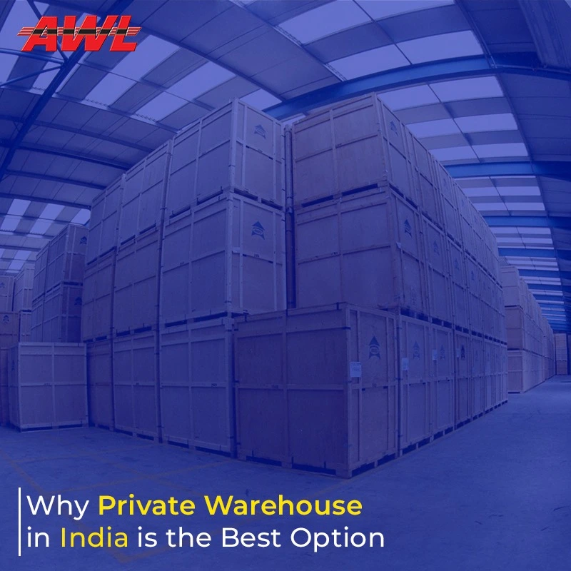 Why Private Warehouse in India is the Best Option?